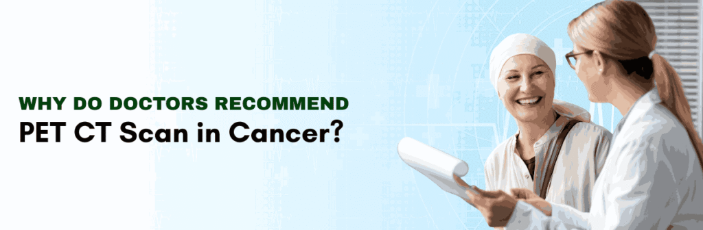 PET CT Scan in Cancer