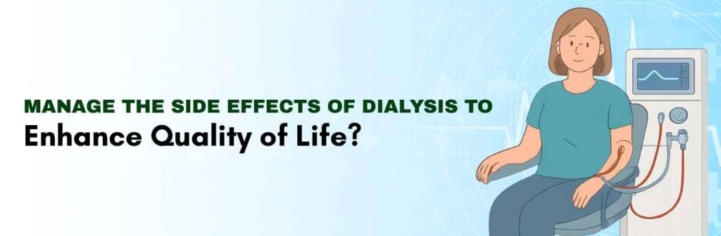 Side Effects of Dialysis