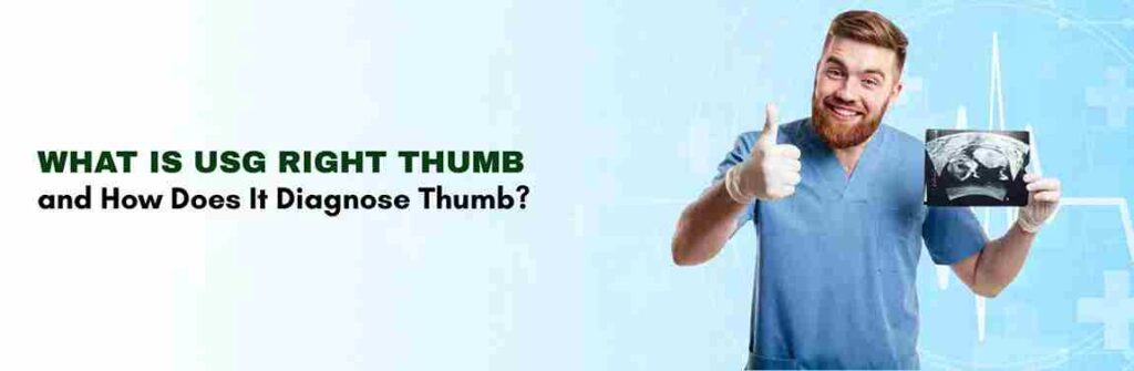 Diagnose of right thumb