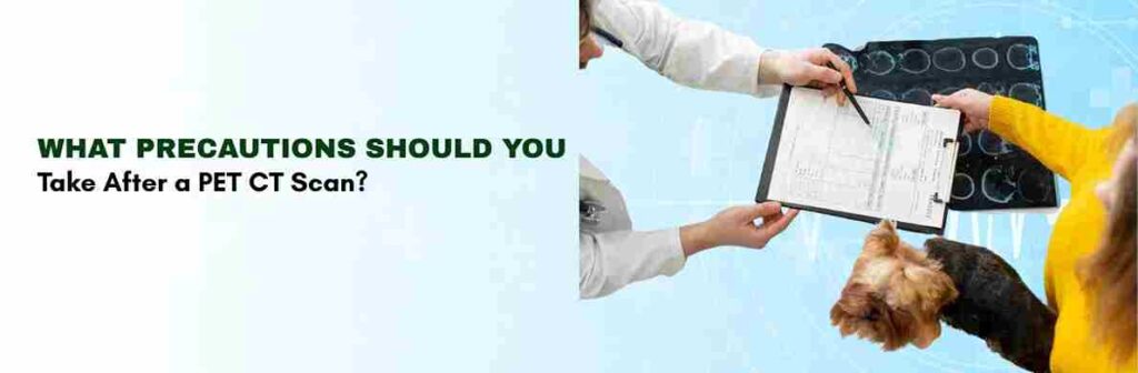 Precautions of Pet ct scan