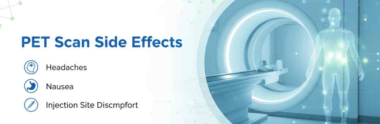 PET Scan Side Effects and Diseases Detectable